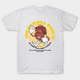 Meatball Ron's Slogan T-Shirt